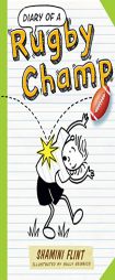 Diary of a Rugby Champ by Shamini Flint Paperback Book