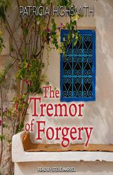 The Tremor of Forgery by Patricia Highsmith Paperback Book