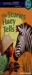 Stories Huey Tells (Stepping Stone,  paper) by Ann Cameron Paperback Book