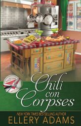 Chili con Corpses (Supper Club Mysteries) (Volume 3) by Ellery Adams Paperback Book