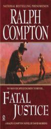 Ralph Compton Fatal Justice (Ralph Compton Western Series) by Ralph Compton Paperback Book