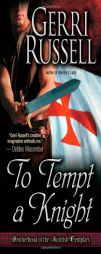 To Tempt a Knight by Gerri Russell Paperback Book