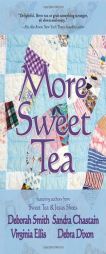 More Sweet Tea by Deborah Smith Paperback Book