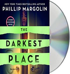 The Darkest Place: A Robin Lockwood Novel (Robin Lockwood, 5) by Phillip Margolin Paperback Book
