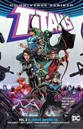 Titans (Rebirth) Vol. 3: A Judas Among Us by Dan Abnett Paperback Book