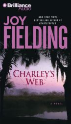 Charley's Web by Joy Fielding Paperback Book