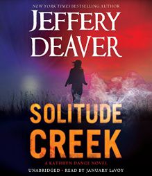 Solitude Creek (A Kathryn Dance Novel) by Jeffery Deaver Paperback Book