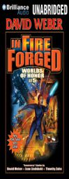 In Fire Forged (Worlds of Honor) by David Weber Paperback Book