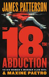 The 18th Abduction (Women's Murder Club) by James Patterson Paperback Book