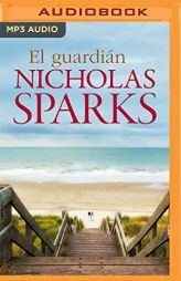 El guardián (Narración en Castellano) (Spanish Edition) by Nicholas Sparks Paperback Book