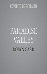 Paradise Valley (The Virgin River Series) by Robyn Carr Paperback Book