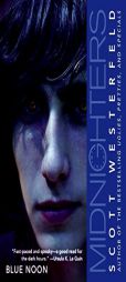 Blue Noon: Midnighters #3 by Scott Westerfeld Paperback Book