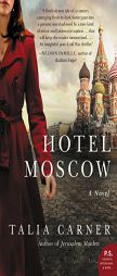 Hotel Moscow by Talia Carner Paperback Book