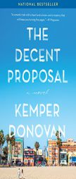 The Decent Proposal by Kemper Donovan Paperback Book