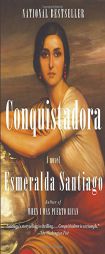 Conquistadora by Esmeralda Santiago Paperback Book
