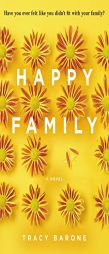 Happy Family by Tracy Barone Paperback Book