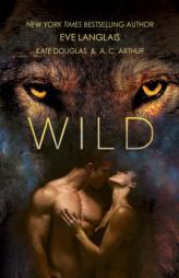 Wild by Eve Langlais Paperback Book