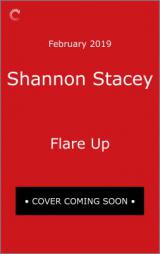 Flare Up by Shannon Stacey Paperback Book