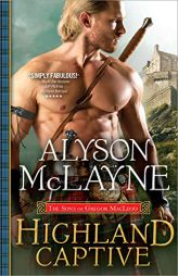 Highland Captive by Alyson McLayne Paperback Book