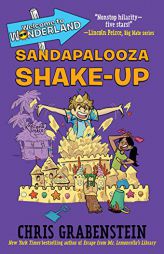 Welcome to Wonderland #3: Sandapalooza Shake-Up by Chris Grabenstein Paperback Book