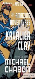 Amazing Adventures of Kavalier & Clay, The by Michael Chabon Paperback Book