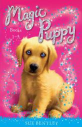 Magic Puppy: Books 1-3 by Sue Bentley Paperback Book