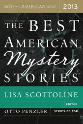 The Best American Mystery Stories 2013 by Lisa Scottoline Paperback Book