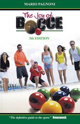 The Joy of Bocce by Mario Pagnoni Paperback Book