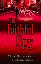 The Faithful Spy by Alex Berenson Paperback Book