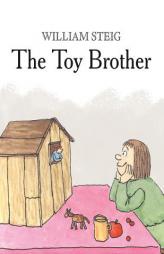 The Toy Brother by William Steig Paperback Book