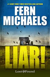 Liar! (A Lost and Found Novel) by Fern Michaels Paperback Book