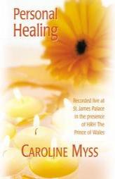 Personal Healing by Caroline Myss Paperback Book