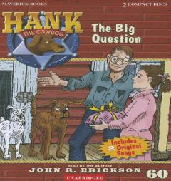 The Big Question (Hank the Cowdog) by John R. Erickson Paperback Book