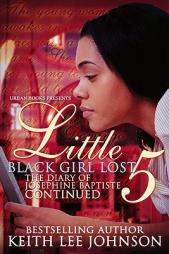 Little Black Girl Lost 5 by Keith Lee Johnson Paperback Book