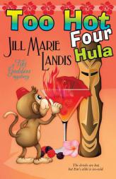 Too Hot Four Hula by Jill Marie Landis Paperback Book