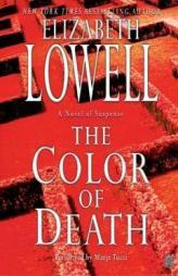 The Color of Death by Elizabeth Lowell Paperback Book