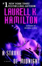 A Stroke of Midnight: A Meredith Gentry Novel by Laurell K. Hamilton Paperback Book