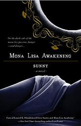 Mona Lisa Awakening by Sunny Paperback Book