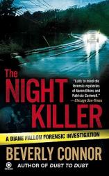 The Night Killer: A Diane Fallon Forensic Investigation by Beverly Connor Paperback Book