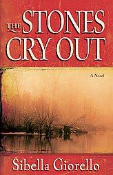 The Stones Cry Out by Sibella Giorello Paperback Book