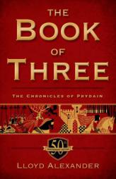 The Book of Three 50th Anniversary Edition by Lloyd Alexander Paperback Book