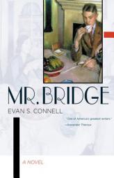 Mr. Bridge by Evan S. Connell Paperback Book