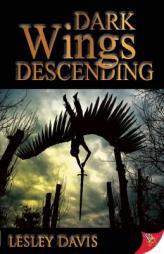 Dark Wings Descending by Lesley Davis Paperback Book