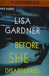 Before She Disappeared: A Novel (A Frankie Elkin Novel, 1) by Lisa Gardner Paperback Book