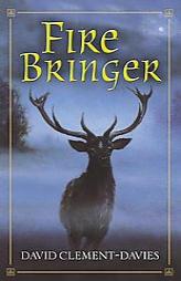 Fire Bringer by David Clement-Davies Paperback Book