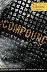 The Compound by S. a. Bodeen Paperback Book