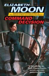 Command Decision (Vatta's War) by Elizabeth Moon Paperback Book