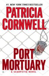 Port Mortuary (A Scarpetta Novel) by Patricia Cornwell Paperback Book