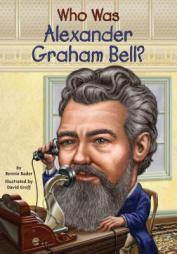 Who Was Alexander Graham Bell? by Bonnie Bader Paperback Book