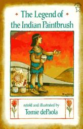 The Legend of the Indian Paintbrush by Tomie dePaola Paperback Book
